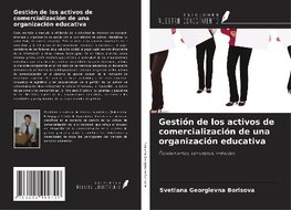 Gestión de los activos de comercialización de una organización educativa