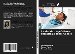 Ayudas de diagnóstico en odontología conservadora