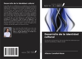 Desarrollo de la identidad cultural