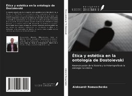 Ética y estética en la ontología de Dostoievski