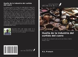 Huella de la industria del curtido del cuero