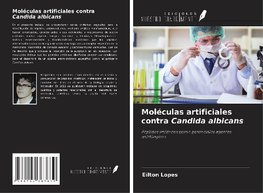 Moléculas artificiales contra Candida albicans