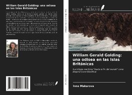 William Gerald Golding: una odisea en las Islas Británicas