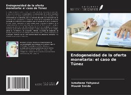 Endogeneidad de la oferta monetaria: el caso de Túnez