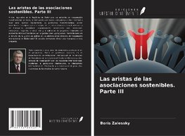 Las aristas de las asociaciones sostenibles. Parte III