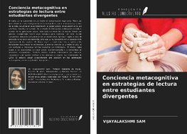 Conciencia metacognitiva en estrategias de lectura entre estudiantes divergentes