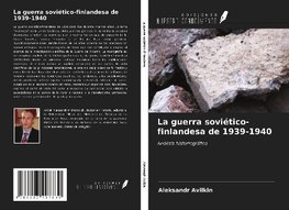 La guerra soviético-finlandesa de 1939-1940