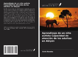 Aprendizaje de un niño autista Capacidad de atención de los adultos: en Abiyán