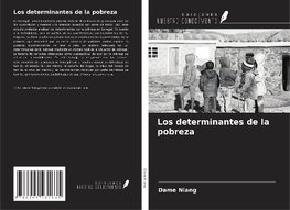 Los determinantes de la pobreza