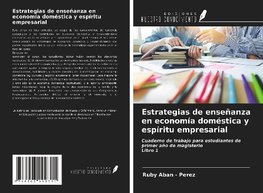 Estrategias de enseñanza en economía doméstica y espíritu empresarial