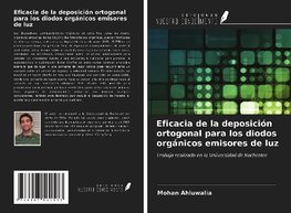 Eficacia de la deposición ortogonal para los diodos orgánicos emisores de luz