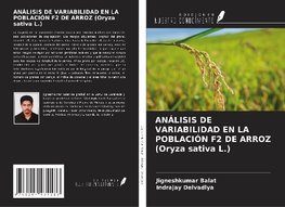 ANÁLISIS DE VARIABILIDAD EN LA POBLACIÓN F2 DE ARROZ (Oryza sativa L.)