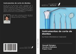 Instrumentos de corte de dientes