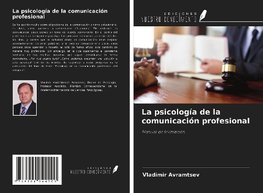 La psicología de la comunicación profesional