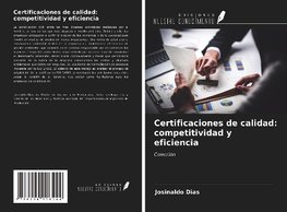 Certificaciones de calidad: competitividad y eficiencia