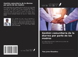 Gestión comunitaria de la diarrea por parte de las madres