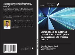 Sumadores completos basados en CNFET para aplicaciones de misión crítica