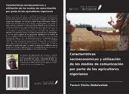 Características socioeconómicas y utilización de los medios de comunicación por parte de los agricultores nigerianos