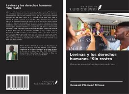 Levinas y los derechos humanos "Sin rostro