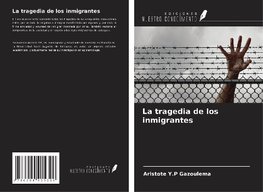 La tragedia de los inmigrantes