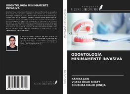 ODONTOLOGÍA MÍNIMAMENTE INVASIVA