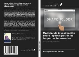 Material de investigación sobre laparticipación de las partes interesadas