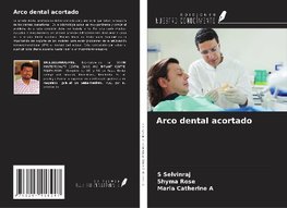 Arco dental acortado