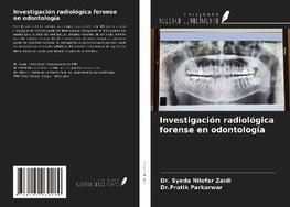 Investigación radiológica forense en odontología