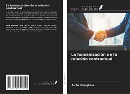 La humanización de la relación contractual