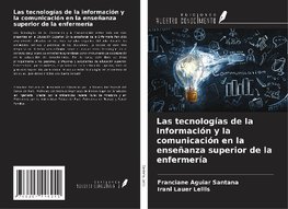 Las tecnologías de la información y la comunicación en la enseñanza superior de la enfermería