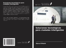 Soluciones tecnológicas para ciudades inteligentes