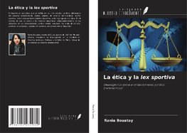 La ética y la lex sportiva