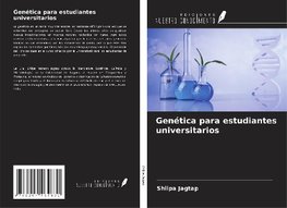 Genética para estudiantes universitarios