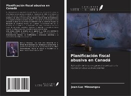 Planificación fiscal abusiva en Canadá