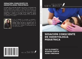 SEDACIÓN CONSCIENTE EN ODONTOLOGÍA PEDIÁTRICA