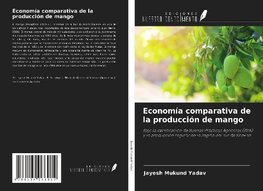 Economía comparativa de la producción de mango