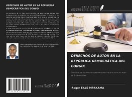 DERECHOS DE AUTOR EN LA REPÚBLICA DEMOCRÁTICA DEL CONGO: