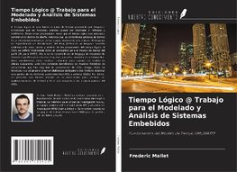 Tiempo Lógico @ Trabajo para el Modelado y Análisis de Sistemas Embebidos