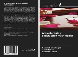 Aromaterapia y satisfacción matrimonial