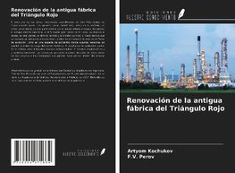 Renovación de la antigua fábrica del Triángulo Rojo