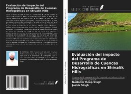 Evaluación del impacto del Programa de Desarrollo de Cuencas Hidrográficas en Shivalik Hills