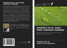 ARSÉNICO EN EL AGUA PARA CONSUMO HUMANO