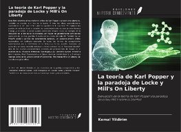 La teoría de Karl Popper y la paradoja de Locke y Mill's On Liberty