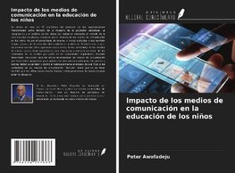 Impacto de los medios de comunicación en la educación de los niños