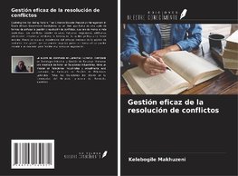 Gestión eficaz de la resolución de conflictos