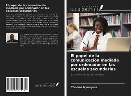 El papel de la comunicación mediada por ordenador en las escuelas secundarias