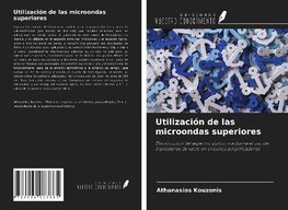 Utilización de las microondas superiores