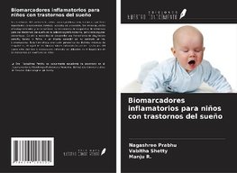 Biomarcadores inflamatorios para niños con trastornos del sueño