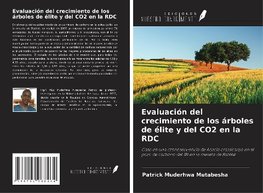 Evaluación del crecimiento de los árboles de élite y del CO2 en la RDC