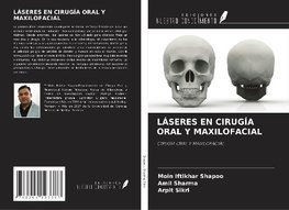 LÁSERES EN CIRUGÍA ORAL Y MAXILOFACIAL